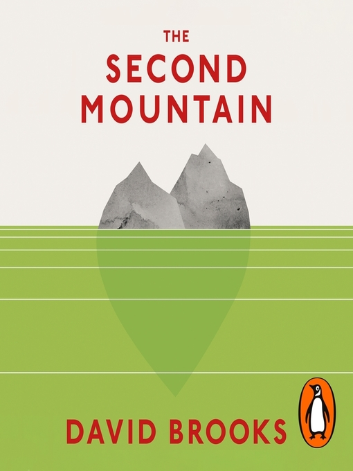 Title details for The Second Mountain by David Brooks - Available